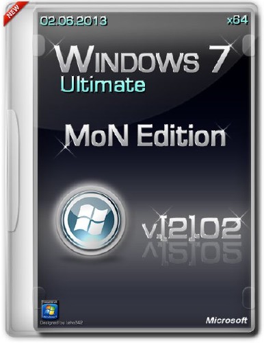 Windows 7 SP1 Ultimate x64 MoN Edition [2].02 (RUS/02.06.2013)