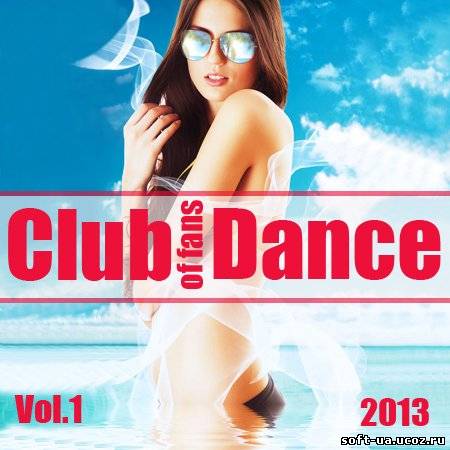 Club of Fans Dance Vol.1 (2013)