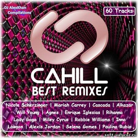 Cahill Best Remixes (2013)