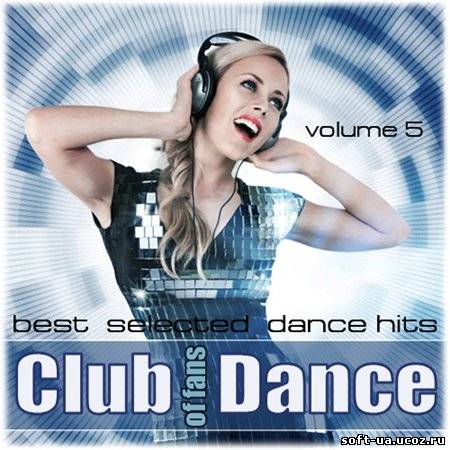 Club of fans Dance Vol 5 (2013)