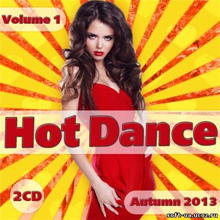 Hot Dance. Autumn 2013 Vol 1  (2013)