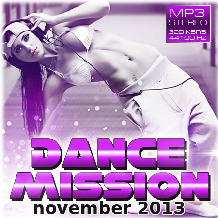 Dance Mission. November 2013 (2013)