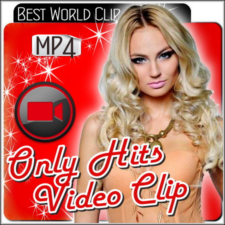 Only Hits Video Clip (HD/2013)