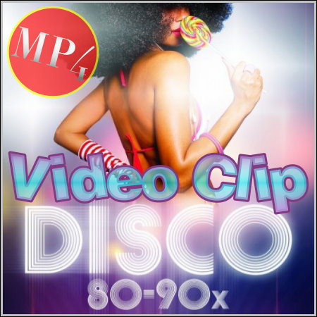 Video Clip Disco 80-90-h (HD)