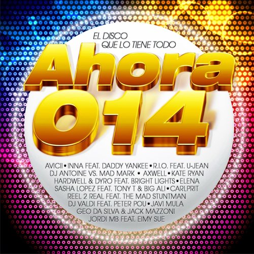 Ahora 014 (El Disco Que Lo Tiene Todo)[3CD] (2013)