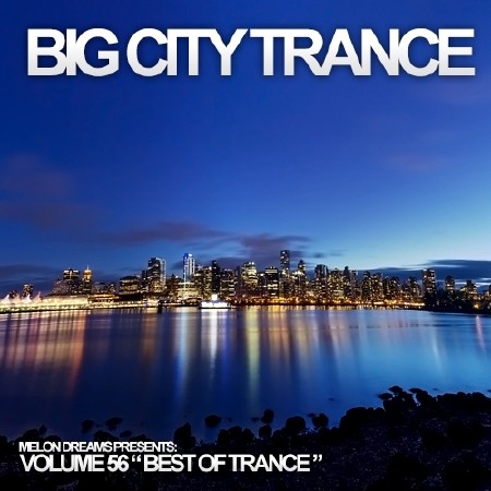 Big City Trance Volume 56 (2013)