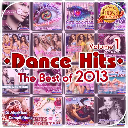 The Best Dance Hits of 2013! - Vol. 1 (2013)
