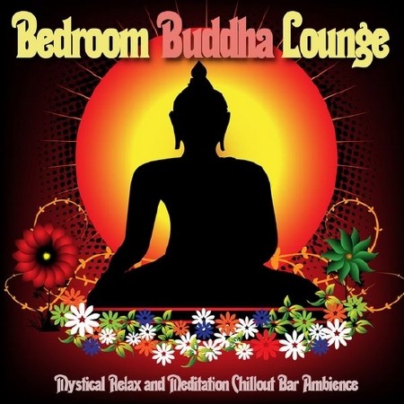 Bedroom Buddha Lounge (2013)