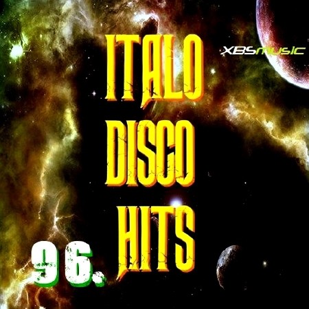 Italo Disco Hits Vol 96 (2014)