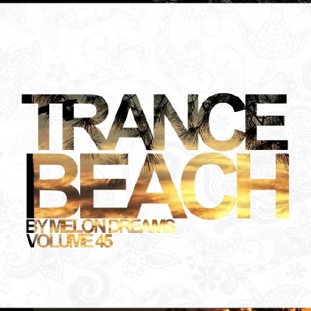 Trance Beach Volume 45 (2014)