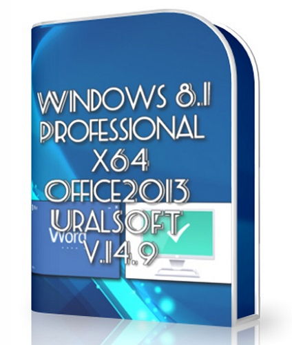 Windows 8.1x64 Pro & Office2013 UralSOFT v.14.9