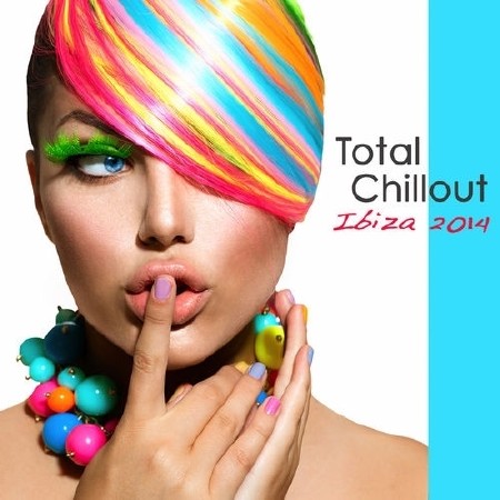 Total Chillout Ibiza (2014)