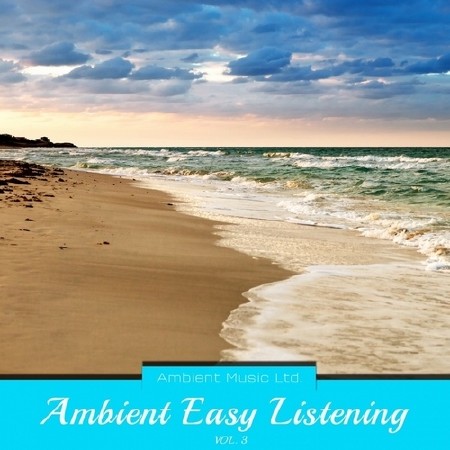 Ambient Easy Listening Vol. 3 (2014)