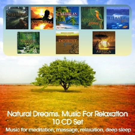 Natural Dreams. Music For Relaxation (2008)