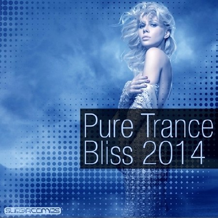 Pure Trance Bliss (2014)