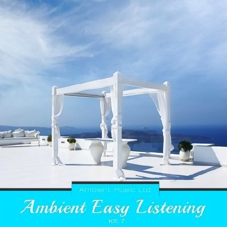 Ambient Easy Listening Vol 7 (2014)