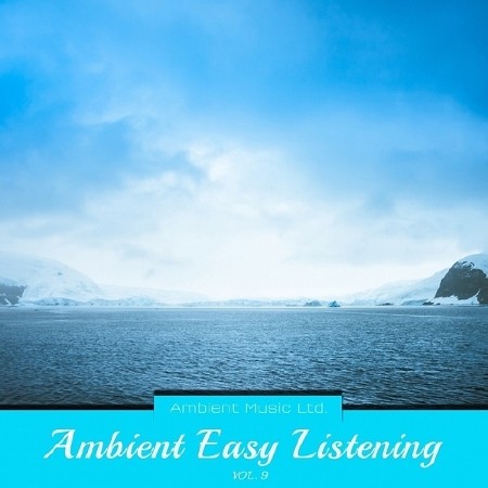 Ambient Easy Listening Vol 9 (2014)
