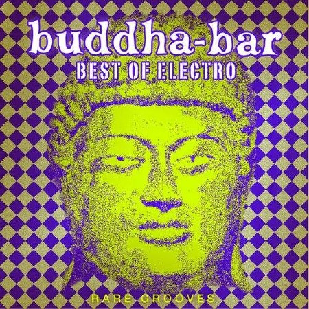 Buddha-Bar Best of Electro (2014)