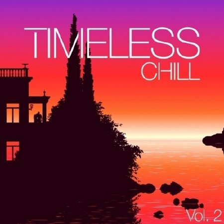 Timeless Chill Vol. 2 (2014)