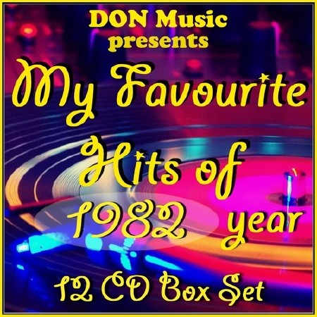 My Favourite Hits of 1982 [12CD] (2014)