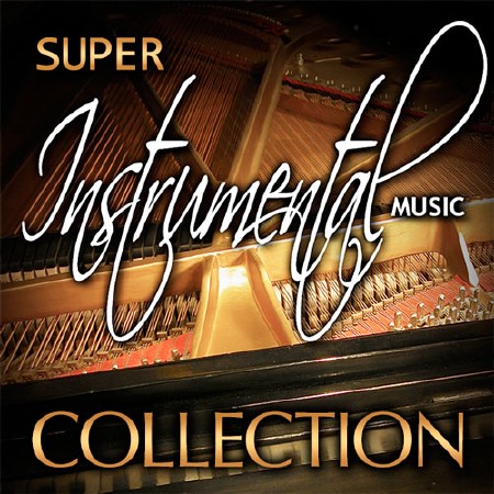 Super Instrumental Music Collection (2014)