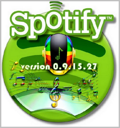 Spotify 0.9.15.27 (Multi/Rus)