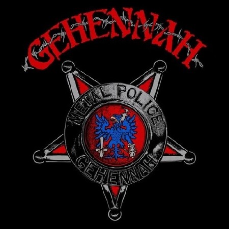 Gehennah - Metal Police (2015)