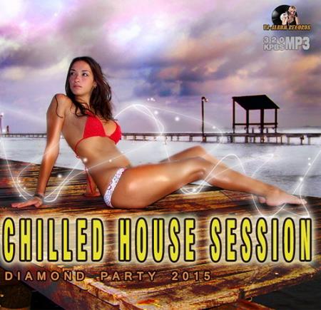 Chilled House Session (2015)