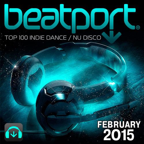 Beatport Top 100 Indie Dance / Nu Disco February 2015 (2015)