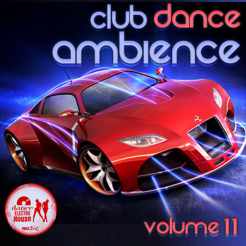 Club Dance Ambience vol.11 (2015)