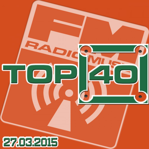 Top 40 Music Remix Radio FM (2015)
