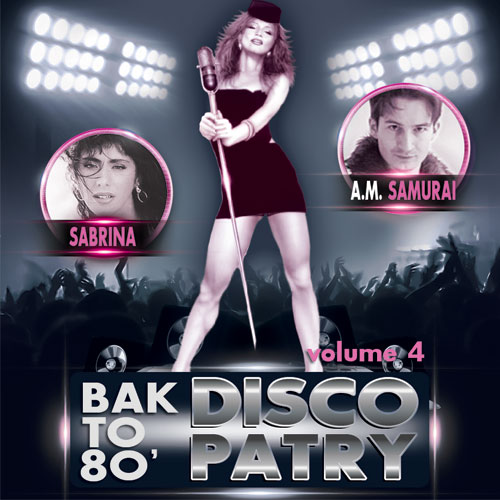 Bak to 80’ Disco Party - Vol.4 (2015)