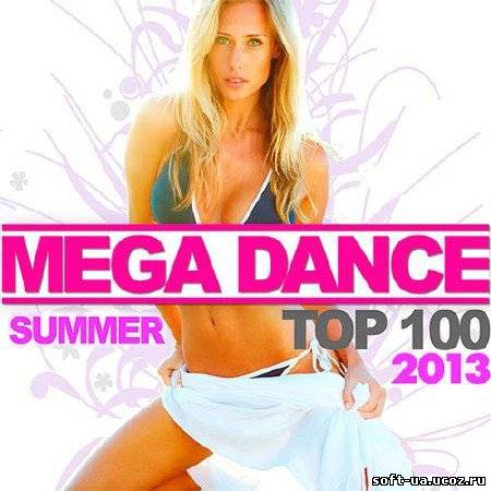 Mega Dance Summer Top 100 (2013)
