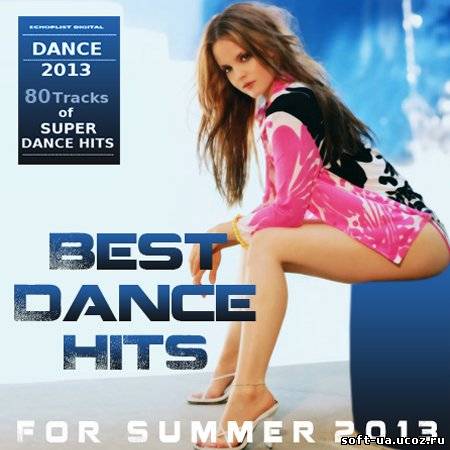 Best Dance Hits For Summer 2013 (2013)